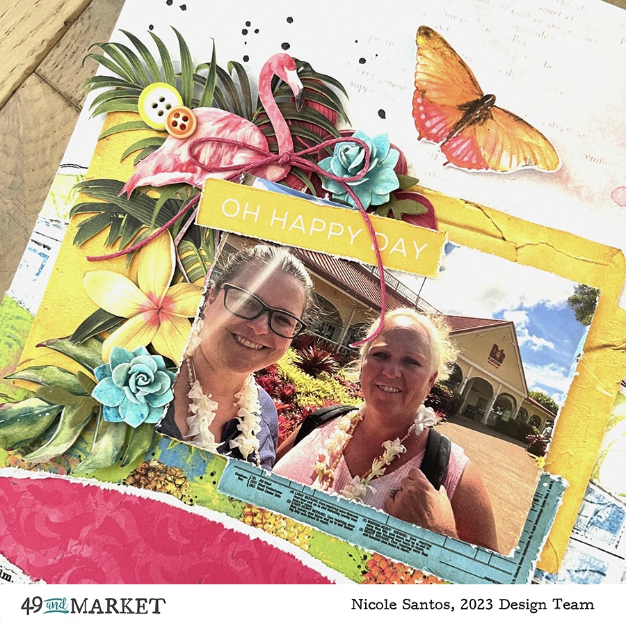 Oh Happy Day - Layout by Nicole