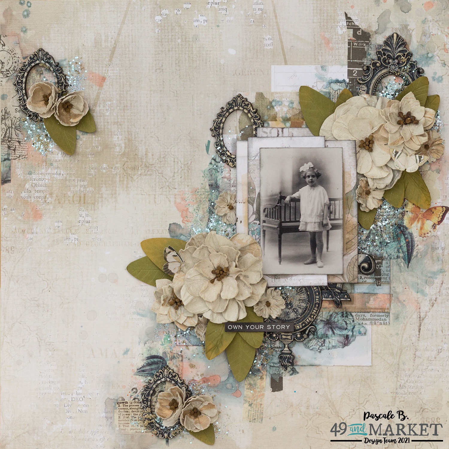 Own your story - Mixed media layout by Pascale B. 